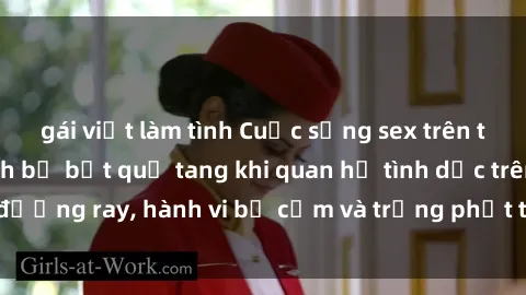 gái việt làm tình Cuộc sống sex trên tàu hỏa: Hành khách bị bắt quả tang khi quan hệ tình dục trên đường ray, hành vi bị cấm và trừng phạt theo luật địa phương.