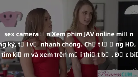 sex camera ẩn Xem phim JAV online miễn phí không cần đăng ký, tải về nhanh chóng. Chất lượng HD, dễ dàng tìm kiếm và xem trên mọi thiết bị. Đặc biệt, không quảng cáo làm phiền.