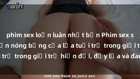 phim sex loạn luân nhật bản Phim sex sinh viên: Câu chuyện nóng bỏng của lứa tuổi trẻ trong giới trẻ hiện đại, đầy lửa và đam mê