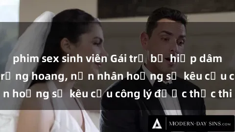 phim sex sinh viên Gái trẻ bị hiếp dâm bạo lực trong khu rừng hoang, nạn nhân hoảng sợ kêu cầu công lý được thực thi